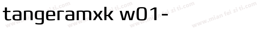 tangeramxk w01字体转换